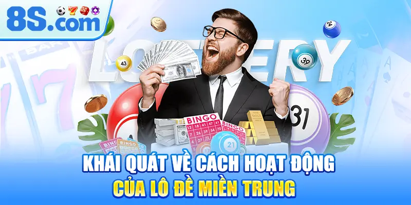 khai-quat-ve-cach-hoat-dong-cua-lo-de-mien-trung
